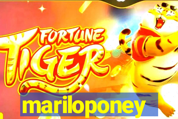 mariloponey