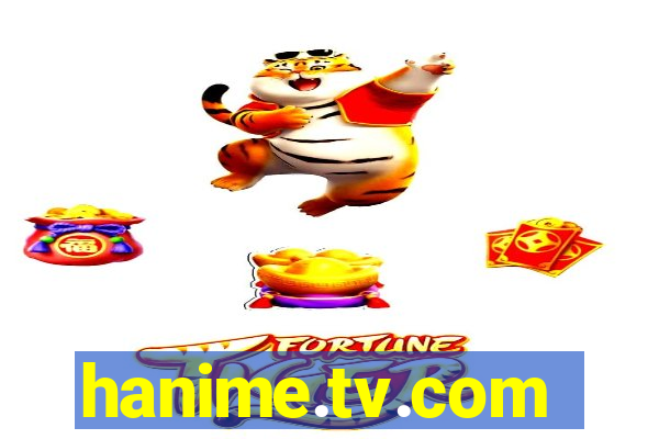 hanime.tv.com