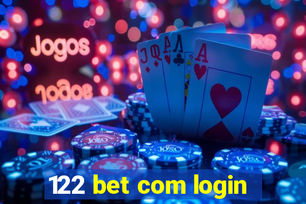 122 bet com login