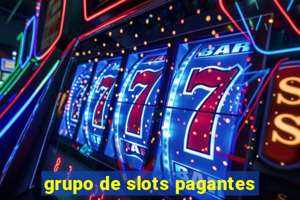 grupo de slots pagantes