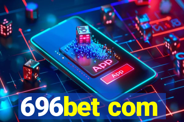 696bet com