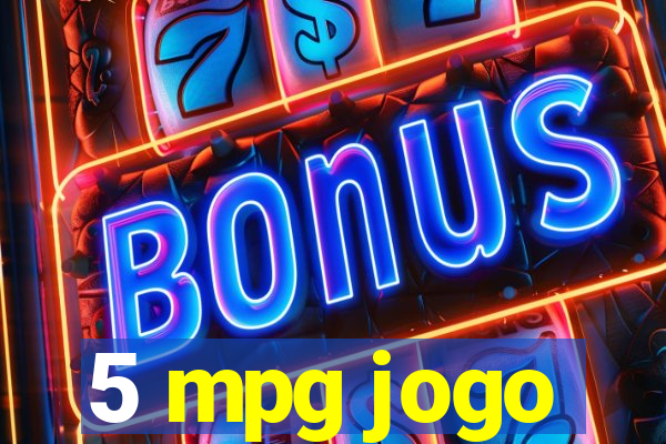 5 mpg jogo