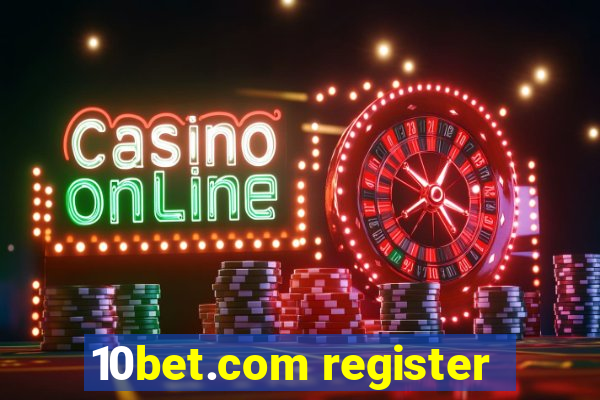 10bet.com register