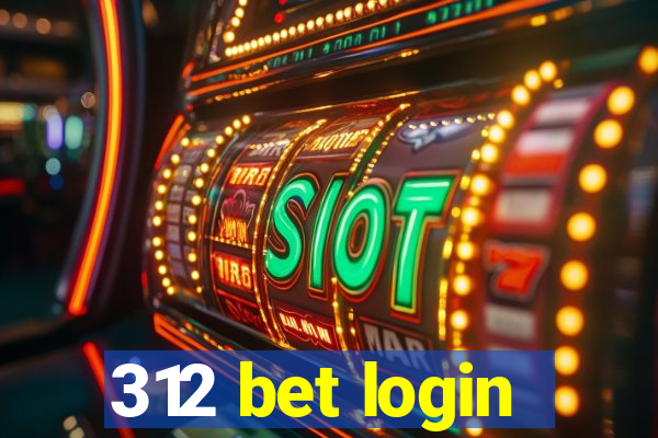 312 bet login