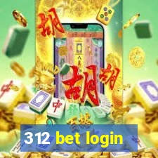 312 bet login