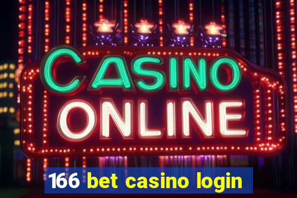 166 bet casino login