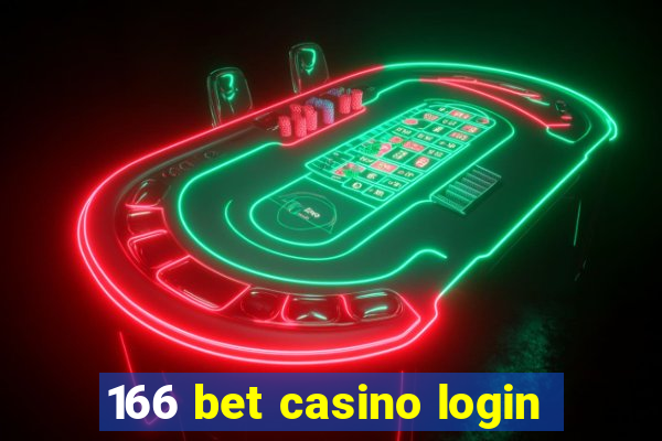 166 bet casino login