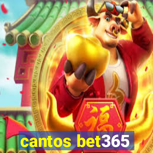 cantos bet365