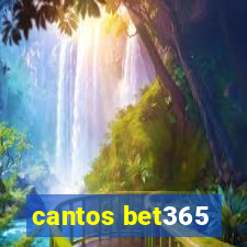 cantos bet365