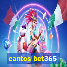 cantos bet365