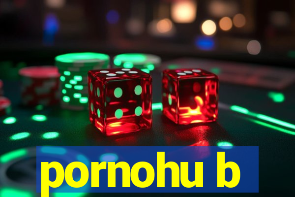 pornohu b