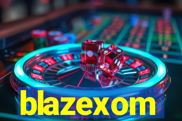 blazexom