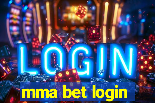 mma bet login