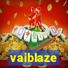 vaiblaze