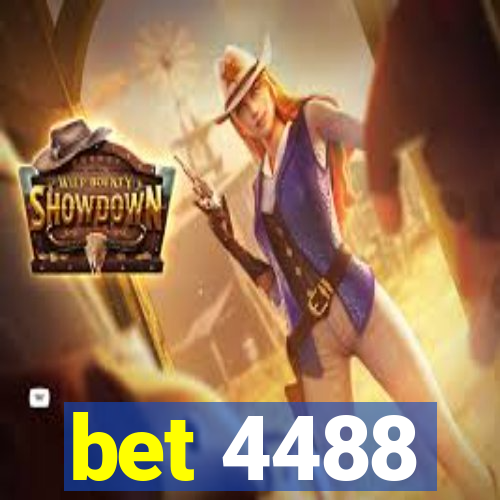 bet 4488