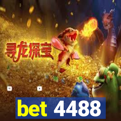 bet 4488