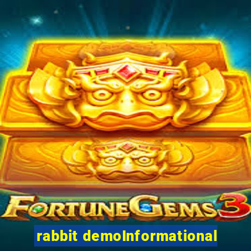 rabbit demoInformational