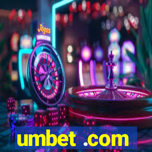 umbet .com