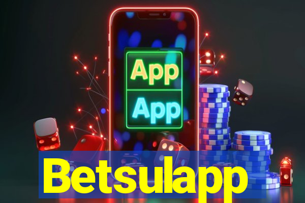 Betsulapp