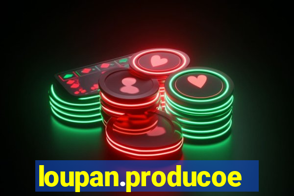 loupan.producoes