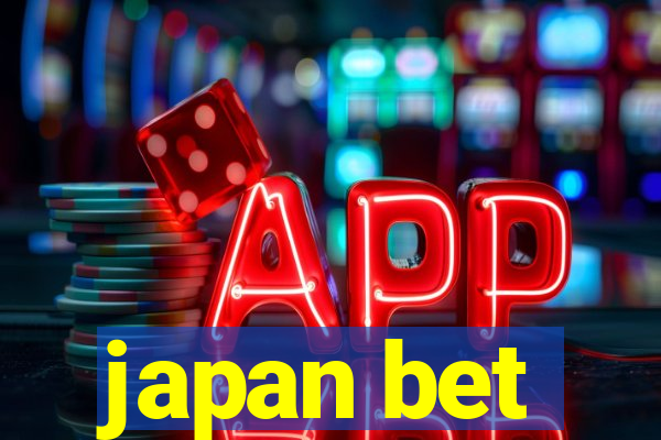 japan bet