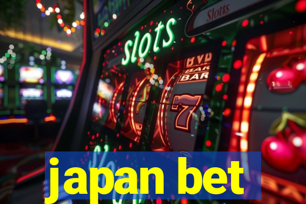 japan bet