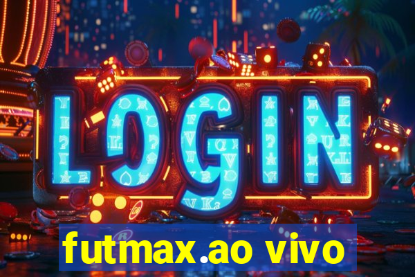 futmax.ao vivo