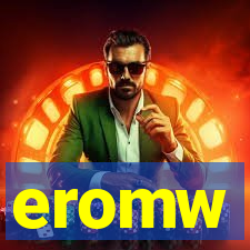 eromw