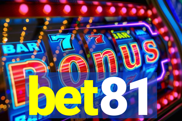 bet81