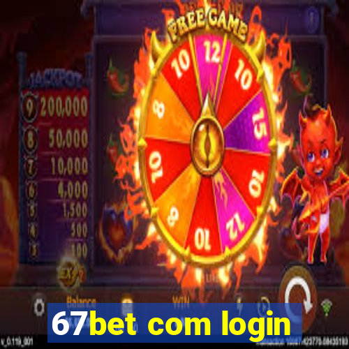 67bet com login