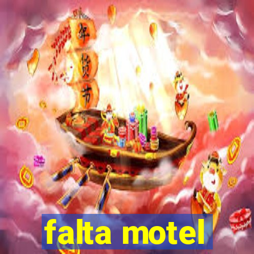 falta motel