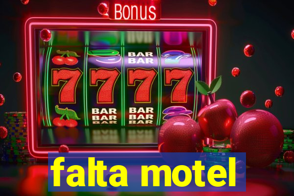 falta motel