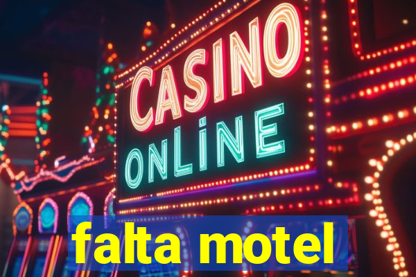 falta motel