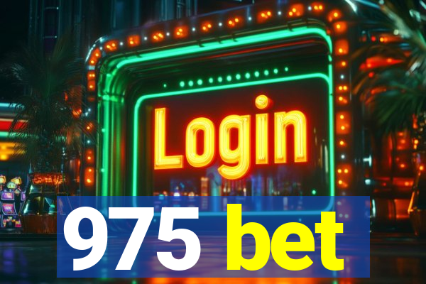 975 bet