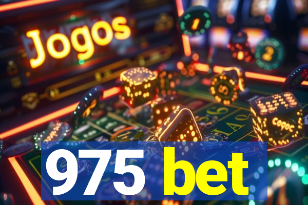 975 bet