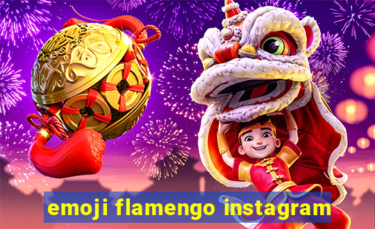 emoji flamengo instagram