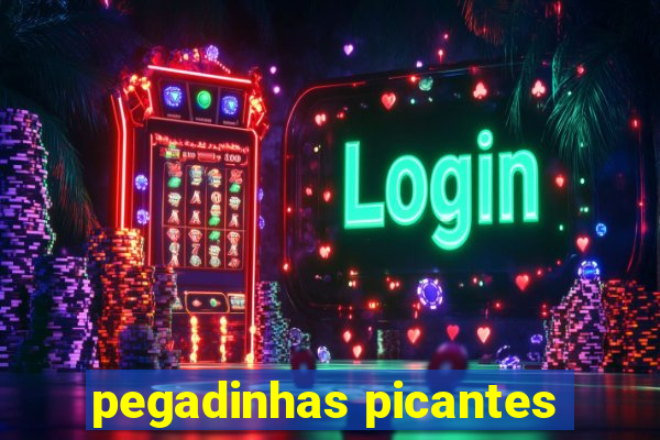 pegadinhas picantes