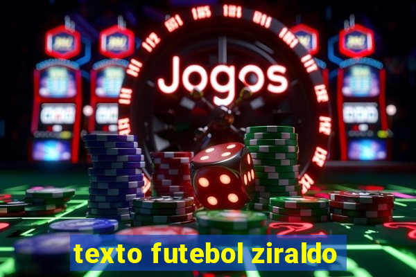 texto futebol ziraldo