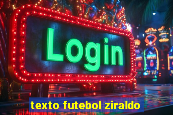 texto futebol ziraldo