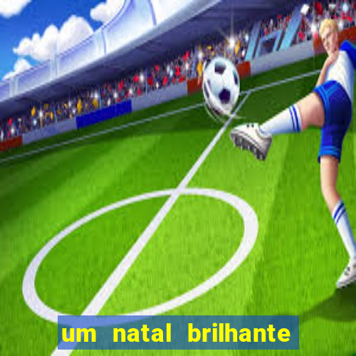 um natal brilhante download torrent