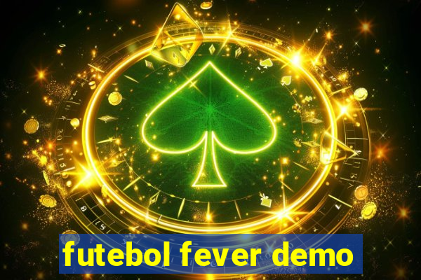 futebol fever demo