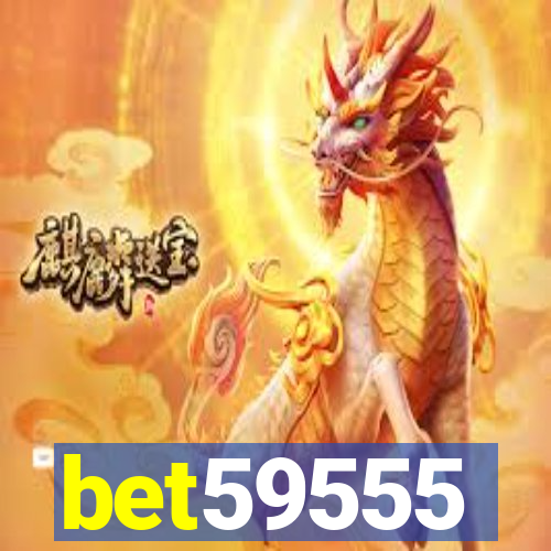 bet59555