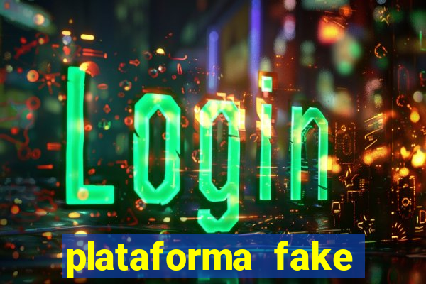 plataforma fake para brincar