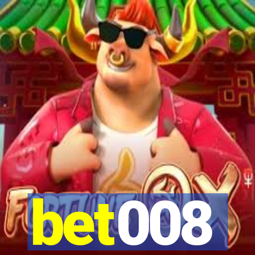 bet008