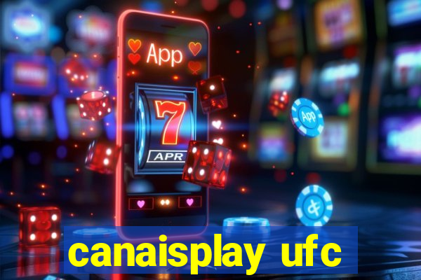 canaisplay ufc