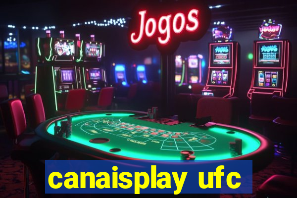 canaisplay ufc