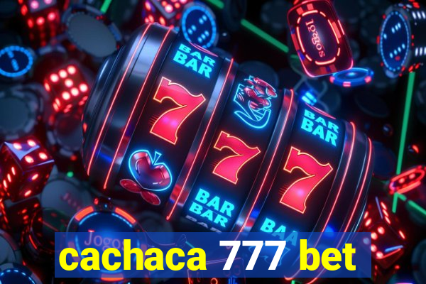 cachaca 777 bet