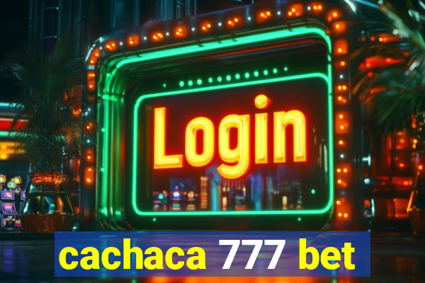 cachaca 777 bet