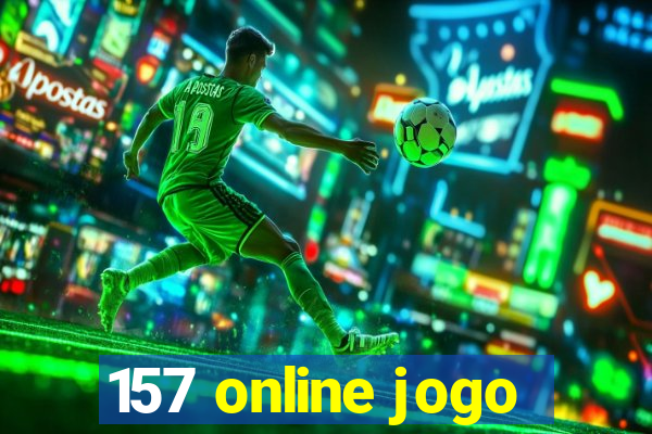 157 online jogo