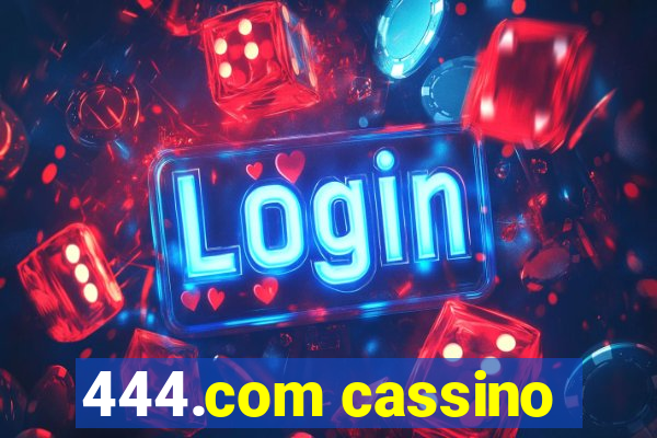 444.com cassino